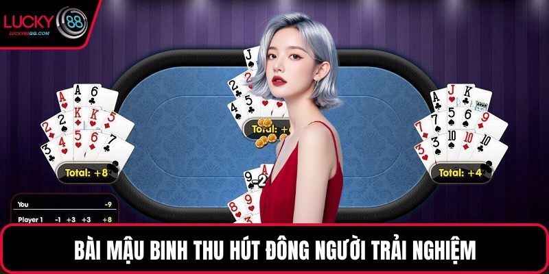 Bài Mậu Binh thu hút đông người trải nghiệm