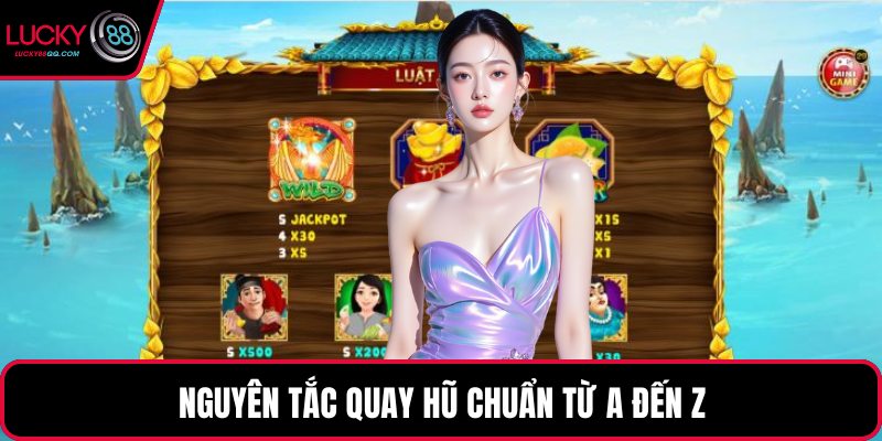 Nguyên tắc quay hũ chuẩn từ A đến Z