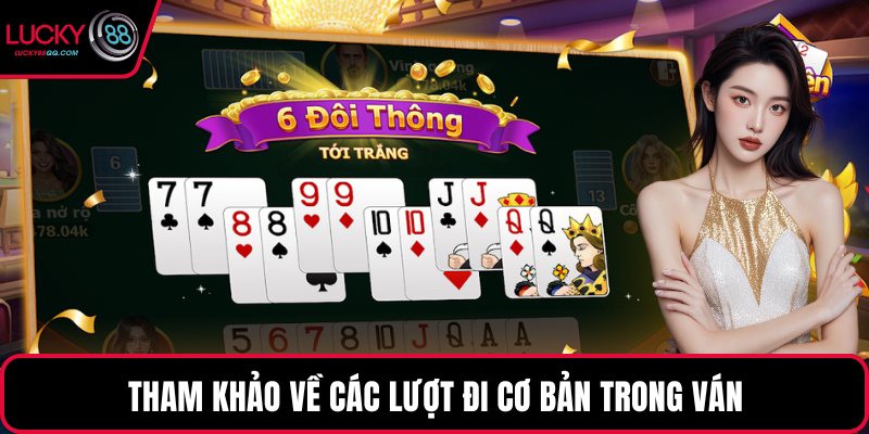 Tham khảo về các lượt đi cơ bản trong ván